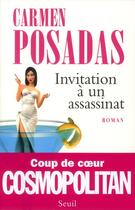 Couverture du livre « Invitation à un assassinat » de Carmen Posadas aux éditions Seuil