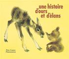 Couverture du livre « Une histoire d'ours et d'elans » de Vassilissa/Simon aux éditions Pere Castor