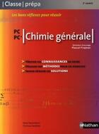 Couverture du livre « Chimie générale pc/pc* ; classe prépa 2ème année (édition 2007) » de Alain Demolliens et Corinne Gauthier et Pascal Frajman aux éditions Nathan Technique