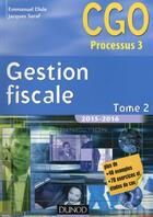 Couverture du livre « Gestion fiscale t.2 ; manuel (14e édition) » de Emmanuel Disle et Jacques Saraf aux éditions Dunod