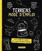 Couverture du livre « Terriens, mode d'emploi - petit guide de survie de l'alien en milieu humain » de Zurcher/Nicolet aux éditions Casterman