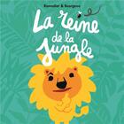 Couverture du livre « La reine de la jungle » de Ramadier/Bourgeau aux éditions Ecole Des Loisirs