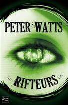 Couverture du livre « Rifteurs » de Peter Watts aux éditions 12-21