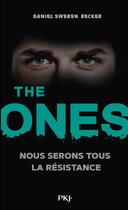 Couverture du livre « The Ones Tome 2 : nous serons tous de la résistance » de Daniel Sweren-Becker aux éditions Pocket Jeunesse