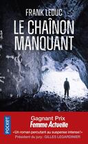 Couverture du livre « Le chainon manquant » de Frank Leduc aux éditions Pocket