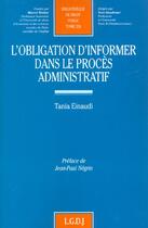 Couverture du livre « L'obligation d'informer dans le proces administratif - vol226 » de Einaudi T. aux éditions Lgdj