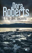Couverture du livre « L'île des secrets » de Nora Roberts aux éditions Harpercollins
