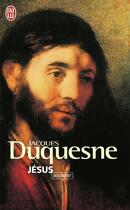 Couverture du livre « Jesus » de Jacques Duquesne aux éditions J'ai Lu