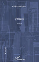 Couverture du livre « Nuages » de Gilles Schlesser aux éditions Editions L'harmattan