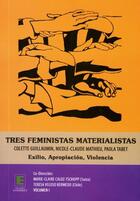 Couverture du livre « Tres feministas Materialistas (Volumen I) » de Marie-Claire Caloz-Tschopp aux éditions Editions L'harmattan