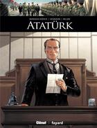 Couverture du livre « Atatürk » de Andrea Meloni et Marie Bardiaux-Vaiente aux éditions Glenat