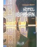 Couverture du livre « Hôtel Ispahan » de Masson Christophe aux éditions Revoir