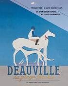 Couverture du livre « Deauville, la plage fleurie » de Annie Madet-Vache et Gwenaelle Lancelot aux éditions Illustria