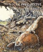 Couverture du livre « Le rêve secret de l'ours » de Friederike Steil aux éditions Mineditions
