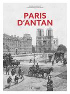 Couverture du livre « Paris d'antan » de Jerome Bourgeoisat aux éditions Herve Chopin