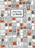 Couverture du livre « La ronde » de Birgit Weyhe aux éditions Cambourakis