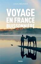 Couverture du livre « Voyage en France buissonnière » de Louis Meunier aux éditions Kero