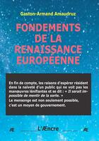 Couverture du livre « Fondements de la renaissance européenne » de Gaston-Armand Amaudruz aux éditions Aencre