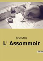 Couverture du livre « L' assommoir » de Émile Zola aux éditions Culturea