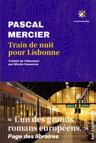 Couverture du livre « Train de nuit pour Lisbonne » de Pascal Mercier aux éditions Les Argonautes