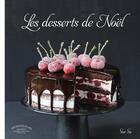 Couverture du livre « Les desserts de Noël » de Sue Su aux éditions Marabout