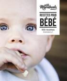Couverture du livre « Les petits Marabout ; recettes pour bébé » de  aux éditions Marabout