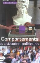 Couverture du livre « Comportements et attitudes politiques » de Brechon P aux éditions Pu De Grenoble