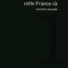 Couverture du livre « Cette France-là t.1 » de Collectif Cette Fran aux éditions La Decouverte