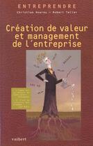 Couverture du livre « Creation de valeur et management de l'entreprise » de Christian Hoarau aux éditions Vuibert