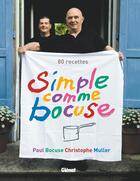 Couverture du livre « Simple comme Bocuse » de Bocuse-P+Muller-C aux éditions Glenat