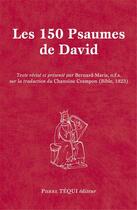 Couverture du livre « Les 150 psaumes de David » de  aux éditions Tequi