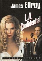 Couverture du livre « L.A. confidential » de James Ellroy aux éditions Rivages