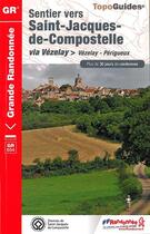 Couverture du livre « Saint-Jacques : Vézelay-Périgueux (édition 2015) » de  aux éditions Ffrp