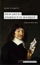 Couverture du livre « Descartes avance-t-il masqué ? » de Anne Staquet aux éditions Academie Royale De Belgique