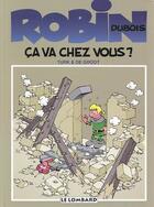 Couverture du livre « Robin Dubois t.3 : ça va chez vous ? » de Bob De Groot et Turk aux éditions Lombard