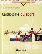 Couverture du livre « Cardiologie du sport » de Francois Carre aux éditions De Boeck Superieur
