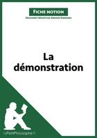 Couverture du livre « La démonstration ; fiche notion » de Arnaud Sorosina aux éditions Primento Editions