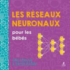 Couverture du livre « Les réseaux neuronaux pour les bébés » de Ferrie/Kaiser aux éditions Place Des Victoires