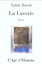 Couverture du livre « La Laverie » de Zaech/Sylvie aux éditions L'age D'homme