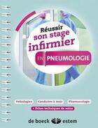 Couverture du livre « REUSSIR SON STAGE INFIRMIER ; pneumologie » de  aux éditions Estem