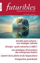 Couverture du livre « Futuribles n 447 - societe post-carbone : une strategie radicale - energie : quels scenarios a 2050 » de Veltz/Papon/Giget aux éditions Futuribles