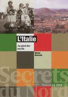 Couverture du livre « L'Italie ; au pied des terrils » de Michel Marinelli aux éditions La Voix Du Nord