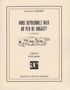 Couverture du livre « Vous reprendrez bien un peu de haggis? » de Jean-Luc Tabard aux éditions Art Et Comedie