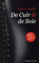 Couverture du livre « De cuir et de soie » de Lysa S. Ashton aux éditions Presses Du Chatelet