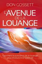 Couverture du livre « L'avenue de la Louange » de Gosset Dan aux éditions Vida