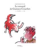 Couverture du livre « Le renard de Gustave Courbet » de Zau et Lena Oka aux éditions Sekoya