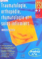 Couverture du livre « Traumatologie orthopedie rhumatologie et soins infirmiers 4eme edition (4e édition) » de Remond aux éditions Lamarre