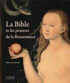 Couverture du livre « La Bible et les peintres de la Renaissance » de Jean Delumeau aux éditions Citadelles & Mazenod