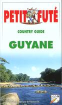 Couverture du livre « Guyane 2000, le petit fute » de Collectif Petit Fute aux éditions Le Petit Fute