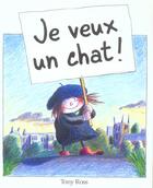 Couverture du livre « Je veux un chat » de Tony Ross aux éditions Mijade